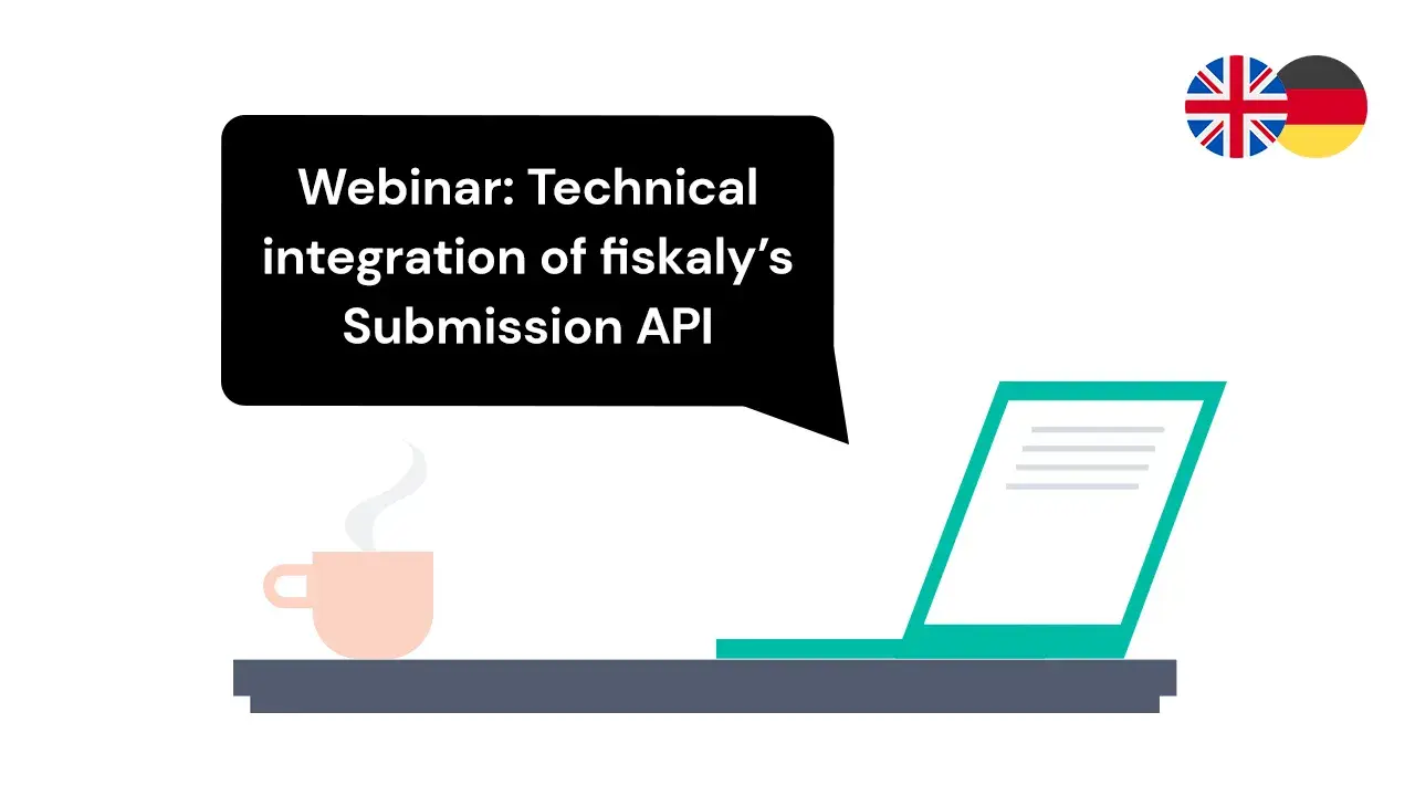 illustration with fiskaly’s brand guidelines and a title of the webinar on the technical integration of the fiskaly SUBMIT DE