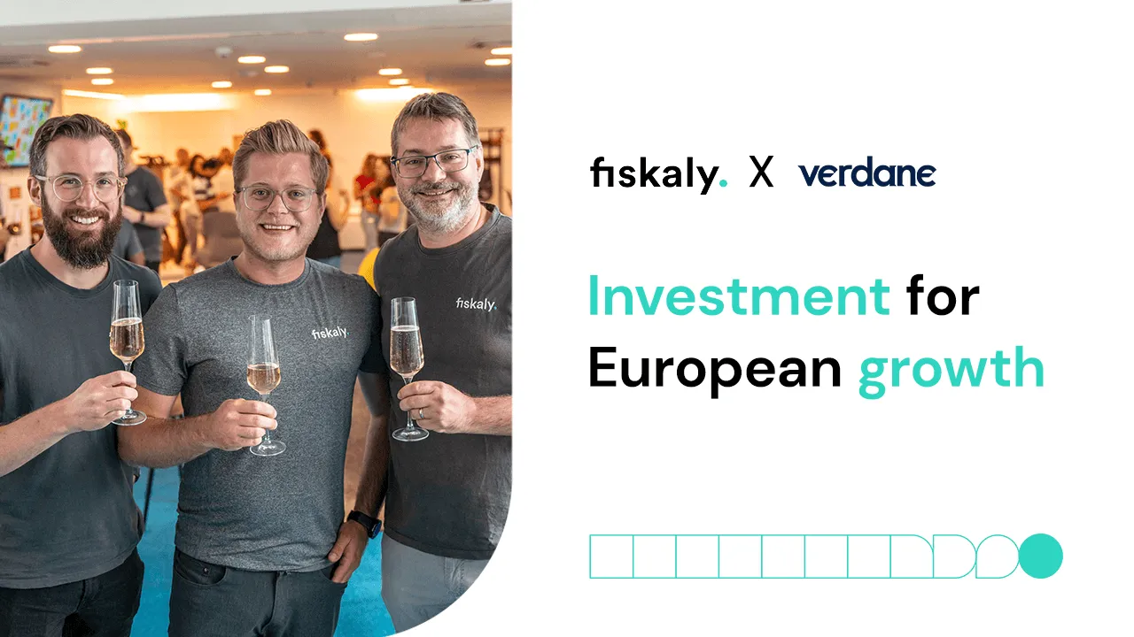 fiskaly CEO Johannes Ferner, CTO Patrick Gaubatz, and COO Simon Tragatschnig are pictured in the fiskaly office next to the text “Investment for international growth” and the logos of both fiskaly and Verdane